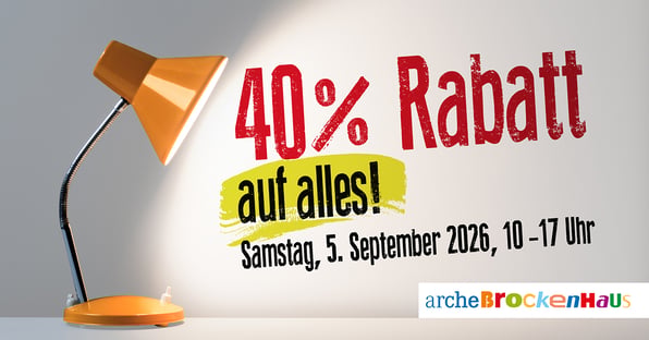 40 Prozent auf alles am 5. September 2026 von 10 bis 17 Uhr, im Arche Brockenhaus 