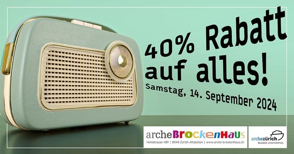 Samstag 14.9.2024, im Arche Brockenhaus 40 Prozent Rabatt auf alles! Möbel, Vintageartikel, Kleider, Spielsachen und vieles mehr
